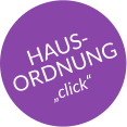 HAUS- ORDNUNG „click“